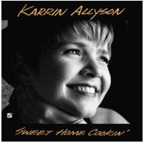 Karrin Allyson - Sweet Home Cookin
