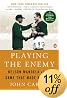 Playing the Enemy: Nelson Mandela and the Game That Made a Nation