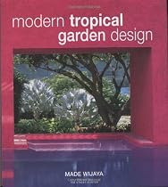Modern Tropical Garden Design