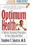Optimum Health: A Natural Lifesaving Prescription for Your Body and Mind