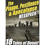 the plague pestilence  apocalypse megapack tm 18 tales of doom