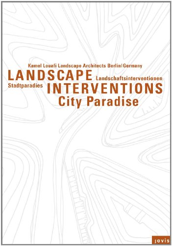 Kamel Louafi Landscape Architects: Landscape Interventions