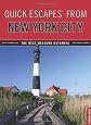 Quick Escapes From New York City, 8th: The Best Weekend Getaways (Quick Escapes Series)