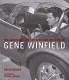 The Legendary Custom Cars and Hot Rods of Gene Winfield