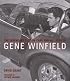The Legendary Custom Cars and Hot Rods of Gene Winfield