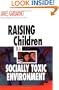 Raising Children in a Socially Toxic Environment