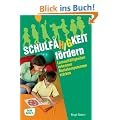 Schulf�higkeit f�rdern - Lernauff�lligkeiten erkennen, Basiskompetenzen st�rken