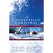 A Connecticut Christmas: The Cookie Jar/Stuck on You/Santa's Prayer/Snowbound for Christmas (Inspirational Christmas Romance Collection)