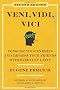 Veni, Vidi, Vici: Conquer Your Enemies and Impress Your Friends with Everyday Latin