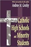 Catholic high schools and minority students