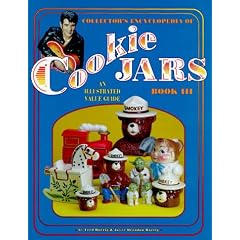 Collector's Encyclopedia of Cookie Jars, Book III (Collector's Encyclopedia of Cookie Jars)