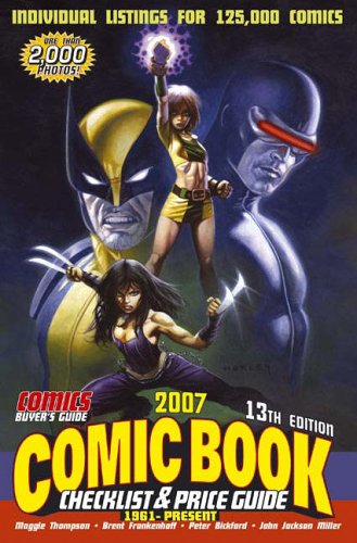 2007 Comic Book Checklist and Price Guide: 1961 to Present (Comic Book Checklist & Price Guide)