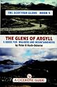 The Glens of Argyll (Scottish Glens)