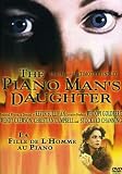 Piano Man`s Daughter - From the Producers of Anne of Green Gables