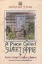 A Place Called Sweet Apple: Country Living and Southern Recipes