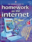 View Book 'The Usborne Guide to Homework on the Internet (Usborne Computer Guides)'