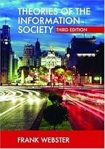 Theories of the Information Society: 2nd Edition (International Library of Sociology)
