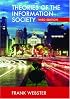 Theories of the Information Society: Third Edition (International Library of Sociology)