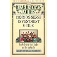 The Beardstown Ladies' Common-Sense Investment Guide: How We Beat the Stock Market-And How You Can, Too