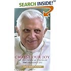 Click here to buy Christ, Our Joy: The Theological Vision of Pope Benedict XVI by  Joseph Murphy.