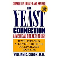 The Yeast Connection: A Medical Breakthrough