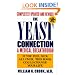 The Yeast Connection: A Medical Breakthrough