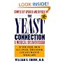 The Yeast Connection: A Medical Breakthrough