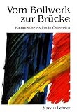 Produkt-Bild: Vom Bollwerk zur Br&uuml;cke. Katholische Aktion in &Ouml;sterreich