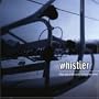 Whistler: The Soundtrack, Vol. 1