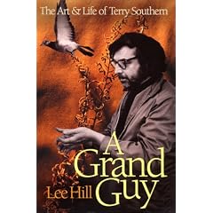 A Grand Guy: The Art and Life of Terry Southern