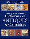 The Illustrated Dictionary of Antiques & Collectibles