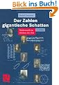 Der Zahlen gigantische Schatten: Mathematik im Zeichen der Zeit