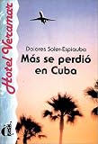 Mas se perdio en Cuba: Nivel 2