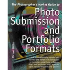 The Photographer's Market Guide to Photo Submission and Portfolio Formats