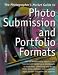 The Photographer's Market Guide to Photo Submission and Portfolio Formats
