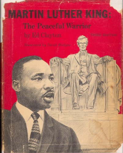 Martin Luther King: the peaceful warrior