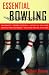 Essential Bowling (Essential)