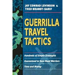 Guerrilla Travel Tactics