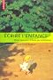 Ecrire l'enfance : Douce ou am�re, �clair�e par la litt�rature