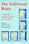 The Volitional Brain
