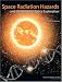 Search : Space Radiation Hazards and the Vision for Space Exploration: Report of a Workshop