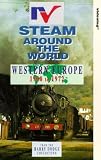 Review Rands Video Ltd.  / Steam Around The World - Western Europe 1960 - 1972 - From The Harry Dodge Collection