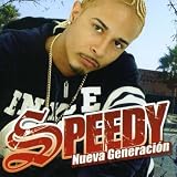 Nueva Generacion - Speedy