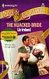Hijacked Bride (Harlequin Love and Laughter #59)