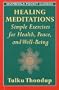 Healing Meditations (Shambhala Pocket Classics)