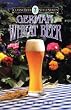 German Wheat Beer (Classic Beer Style)