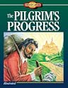 The Pilgrim's Progress (Young Reader's Christian Library) by John Bunyan; Dan Larsen; Al Bohl