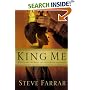 King Me: What Every Son Wants and Needs from His Father