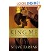 King Me: What Every Son Wants and Needs from His Father