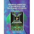 Personal Computer Fundamentals for Technology Students: Hardware, DOS, and Windows